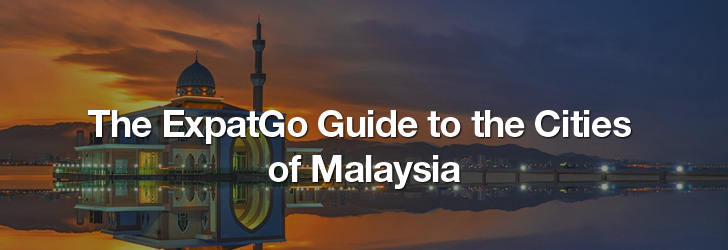 The-ExpatGo-Guide-to-the-Cities-of-Malaysia-banner