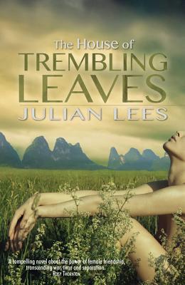 17. the house of trembling leaves