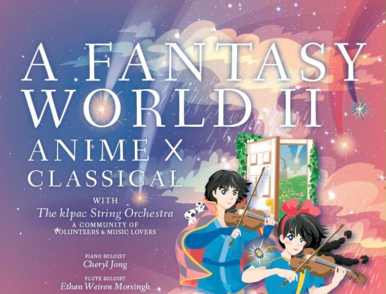 A Fantasy World II: Anime x Classical Anime music event in Kuala Lumpur